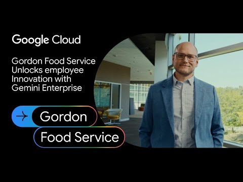 Gordon Food Service empowers every employee with Gemini Enterprise