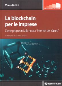La blockchain per le imprese - Mauro Bellini - Tecniche Nuove